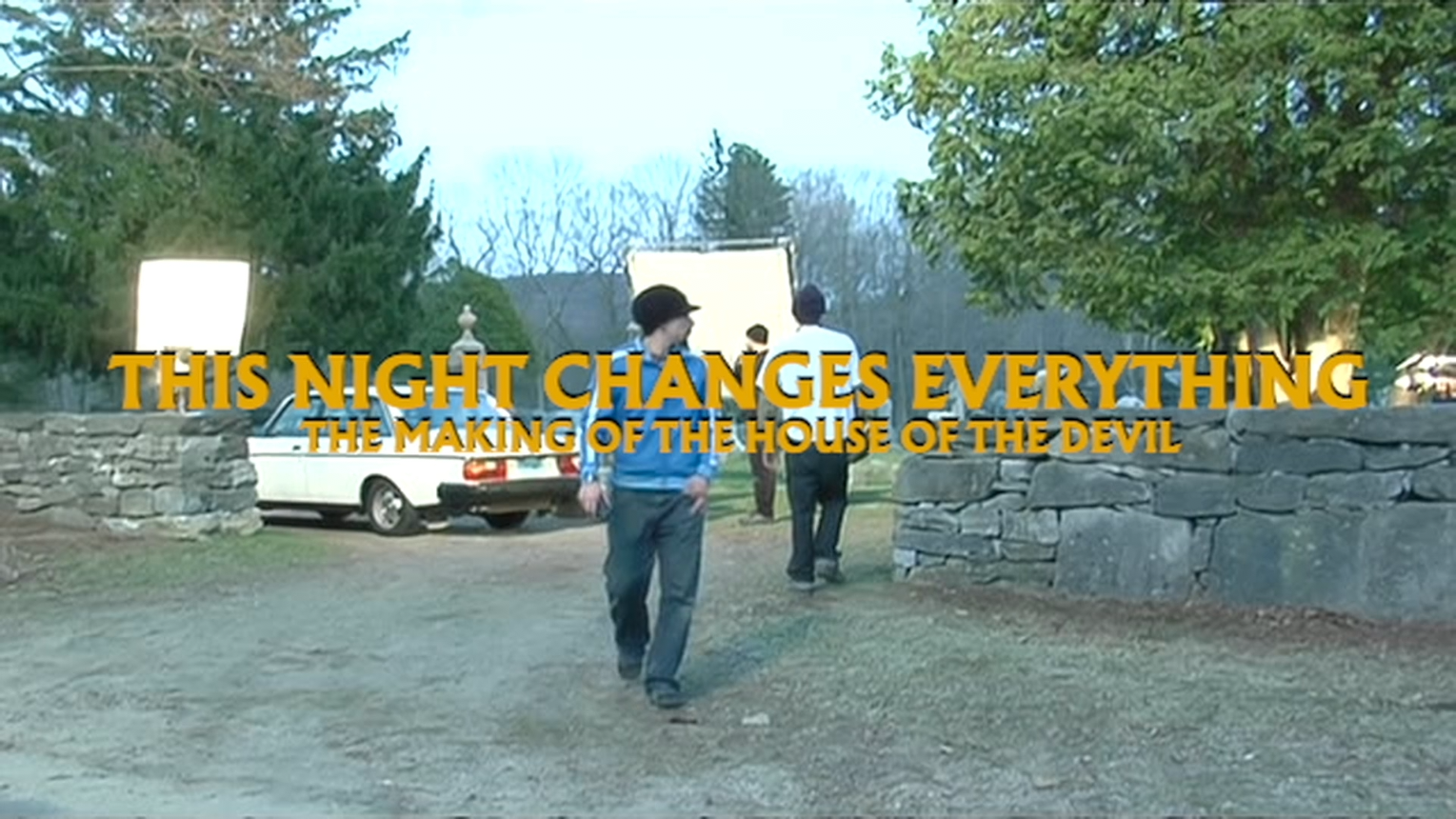 This Night Changes Everything: The Making of The House of the Devil