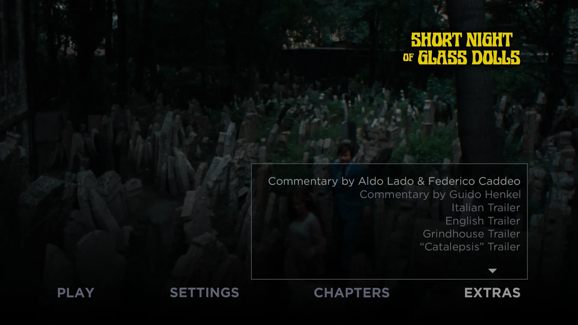 Short Night of Glass Dolls 4K extras menu 1