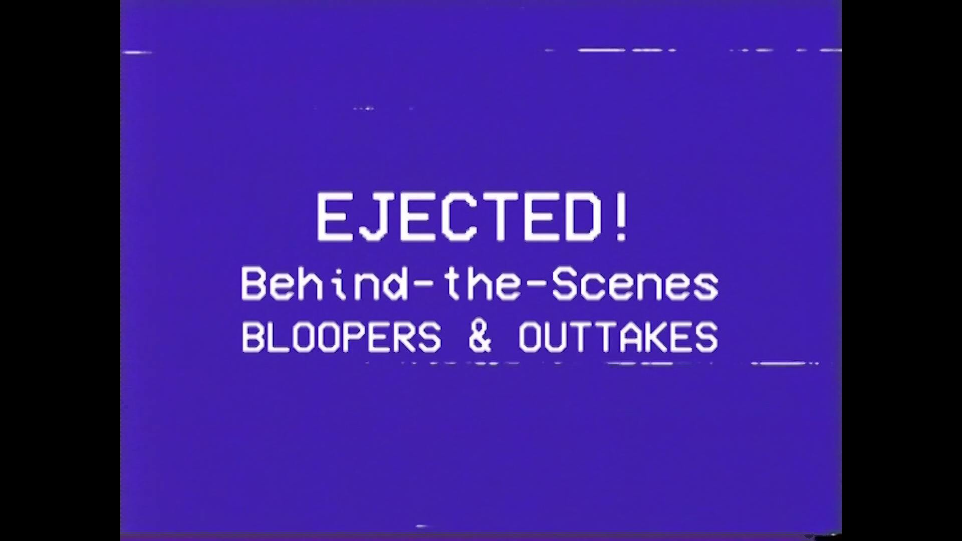 Out There Halloween Mega Tape outtakes