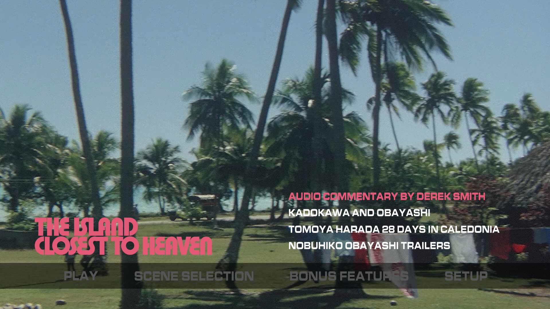 The Island Closest to Heaven extras menu