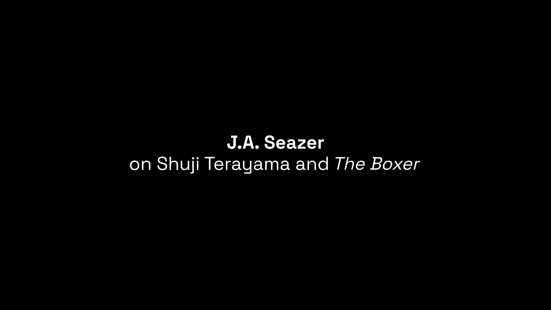 The Boxer J.A. Seazer interview