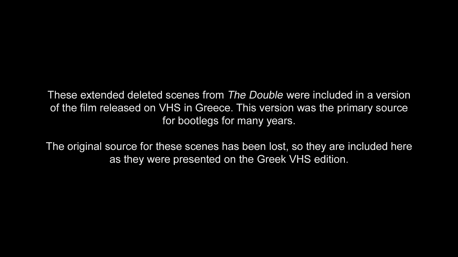 The Double extended scenes